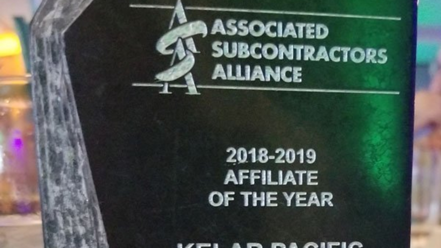 image of the Associated Subcontractors Alliance - Affiliate of the Year Award for Kelar Pacific